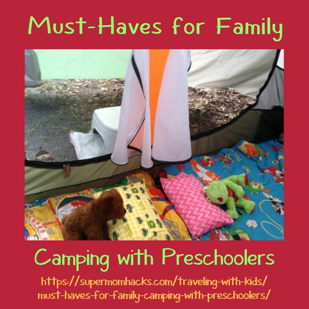 Planning your first camping trip with preschoolers in tow? These must-haves for family camping were what helped us survive our first family camping trip.