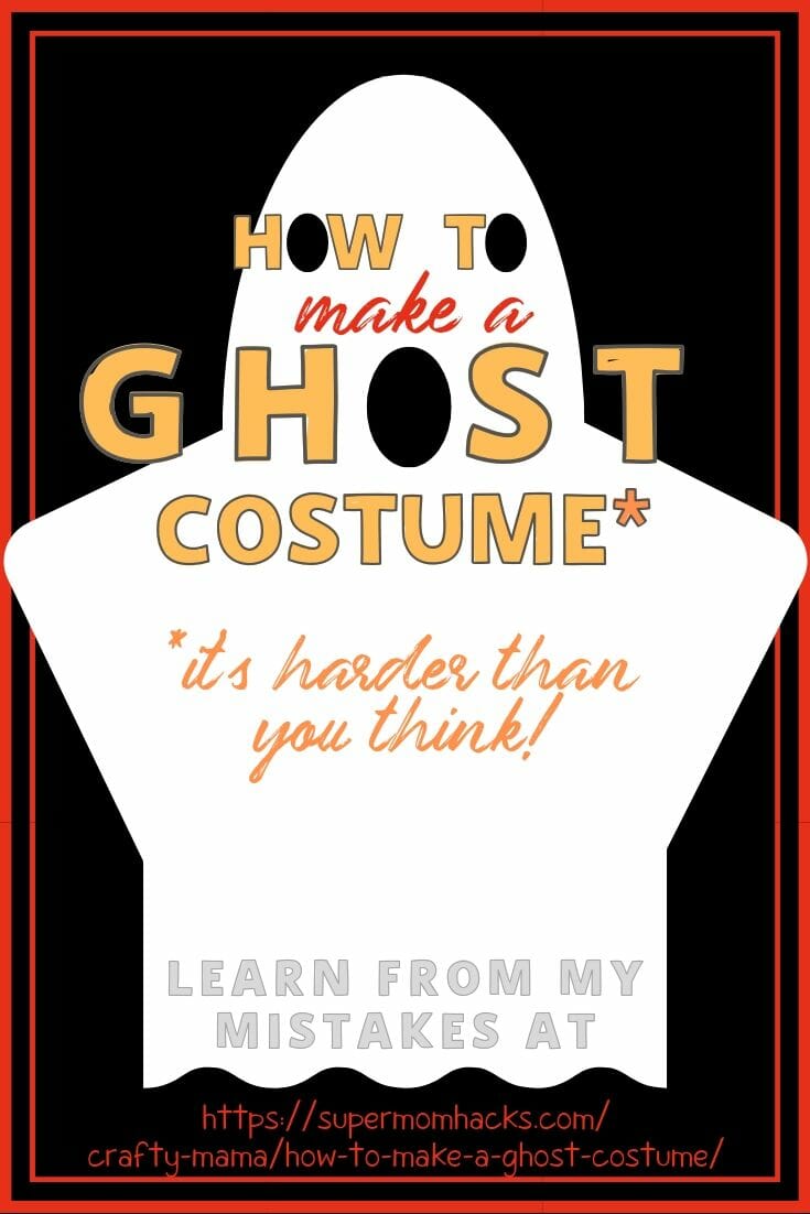 How To Make A Ghost Costume (It\'s Harder Than You\'d Think!)