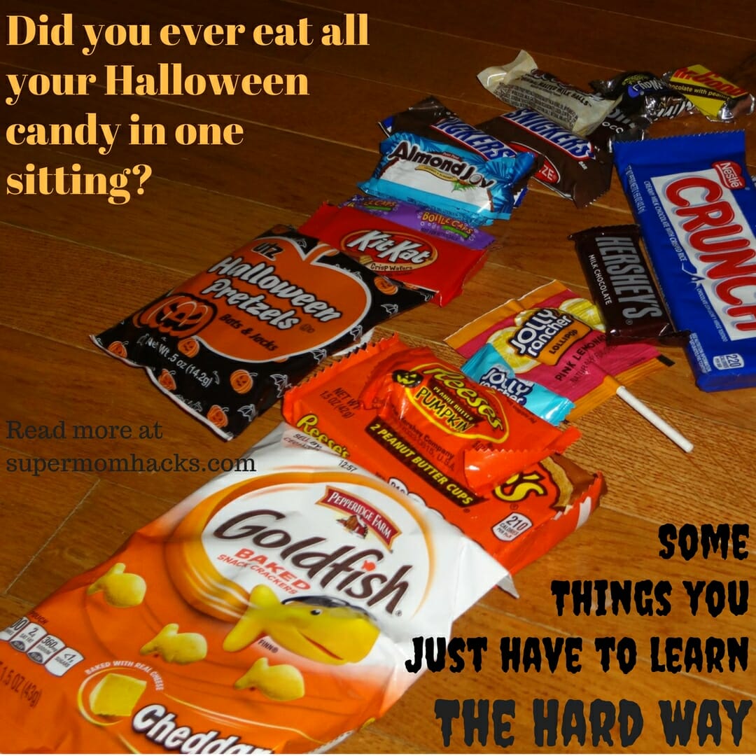 Sometimes we all need the freedom to make our own mistakes and learn things the hard way. Halloween candy provides a great opportunity.