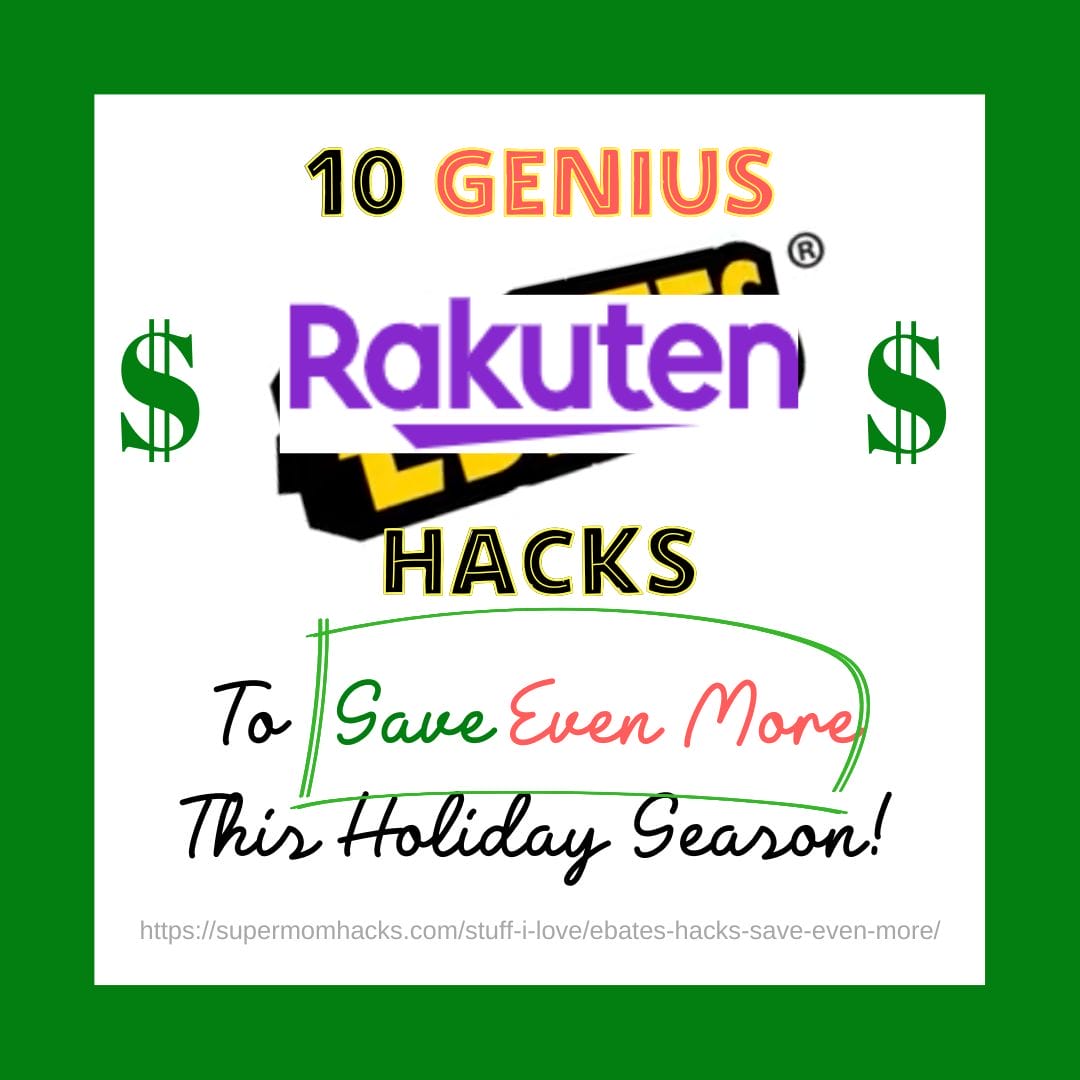 10 Genius Rakuten Hacks Ebates Hacks to Save Even More This