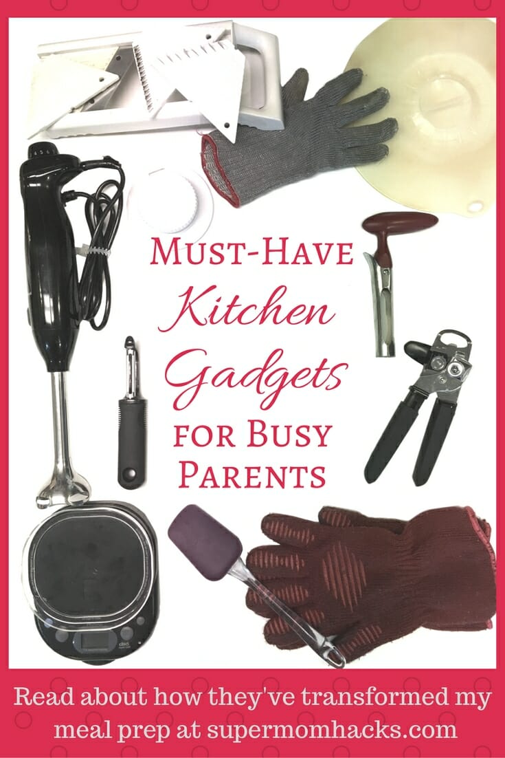 If you're a parent who likes to cook. these must-have kitchen gadgets will save you time AND money, while helping you prep healthy meals for your family.