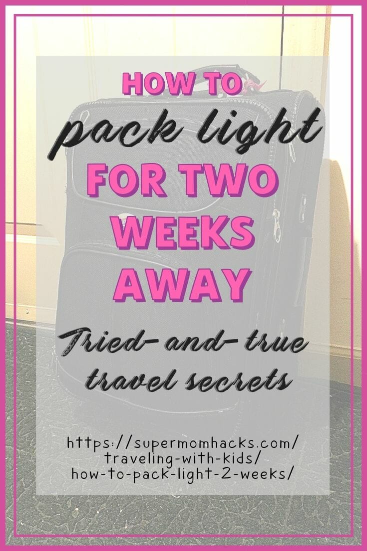 Two weeks, one suitcase? No problem! The art of how to pack light for two weeks away is easier than you'd think, once you know these hacks.