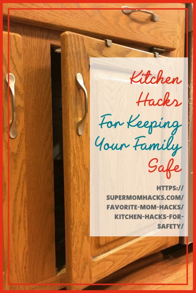 Parents of small kiddos can always use a few good kitchen hacks to help keep everyone safe from harm. Want to know some of my faves? Then read on!