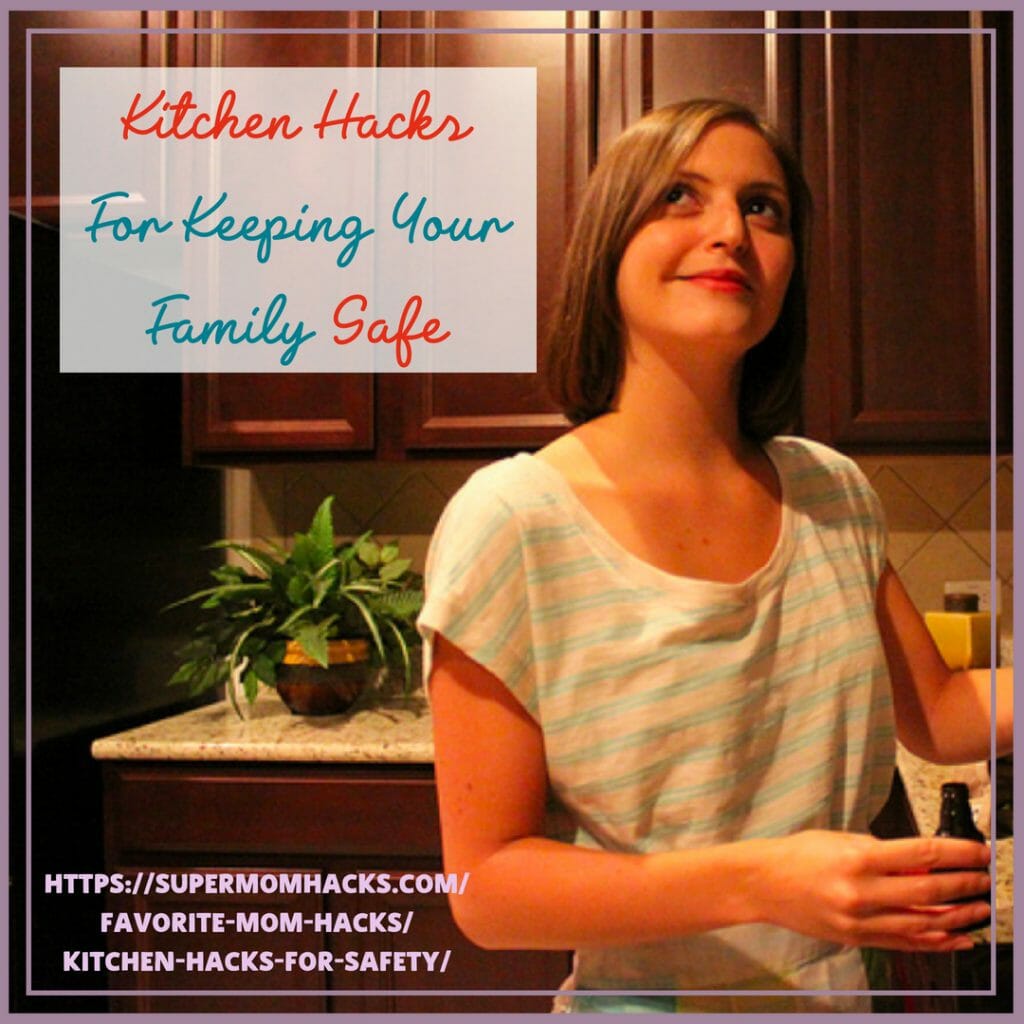 Parents of small kiddos can always use a few good kitchen hacks to help keep everyone safe from harm. Want to know some of my faves? Then read on!