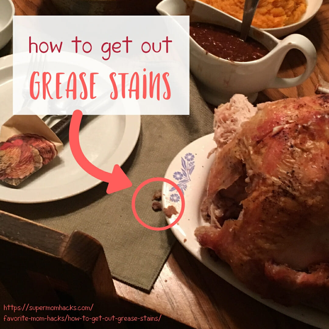 Whether cleaning up from holiday fun or everyday messes, everyone needs to know how to get out grease stains at some point. My secret works every time.