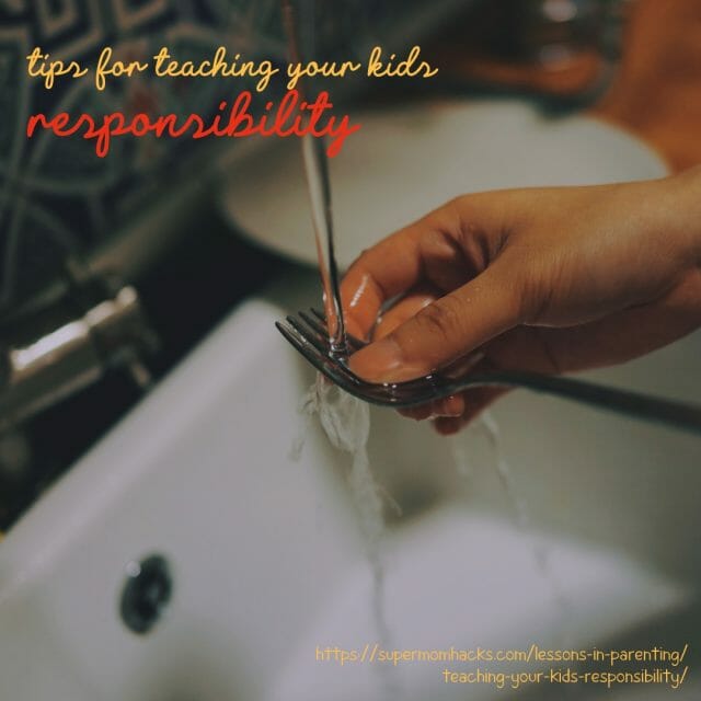 Teaching your kids responsibility is easier than you might think, if you start when they're young. These tips will give you a head start on the process.