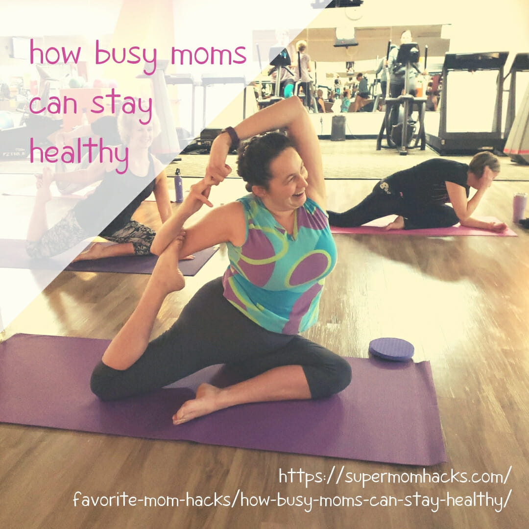 Do you feel like a mama whose to-do list is longer than your life expectancy? You need this cheat sheet on how busy moms can stay healthy!