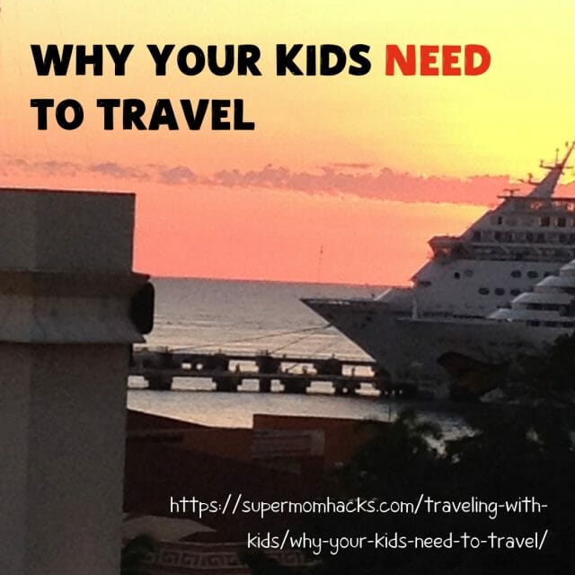 Not convinced your kids need to travel? Once you learn about the ways kids benefit from travel, you'll never think about family trips the same way again.