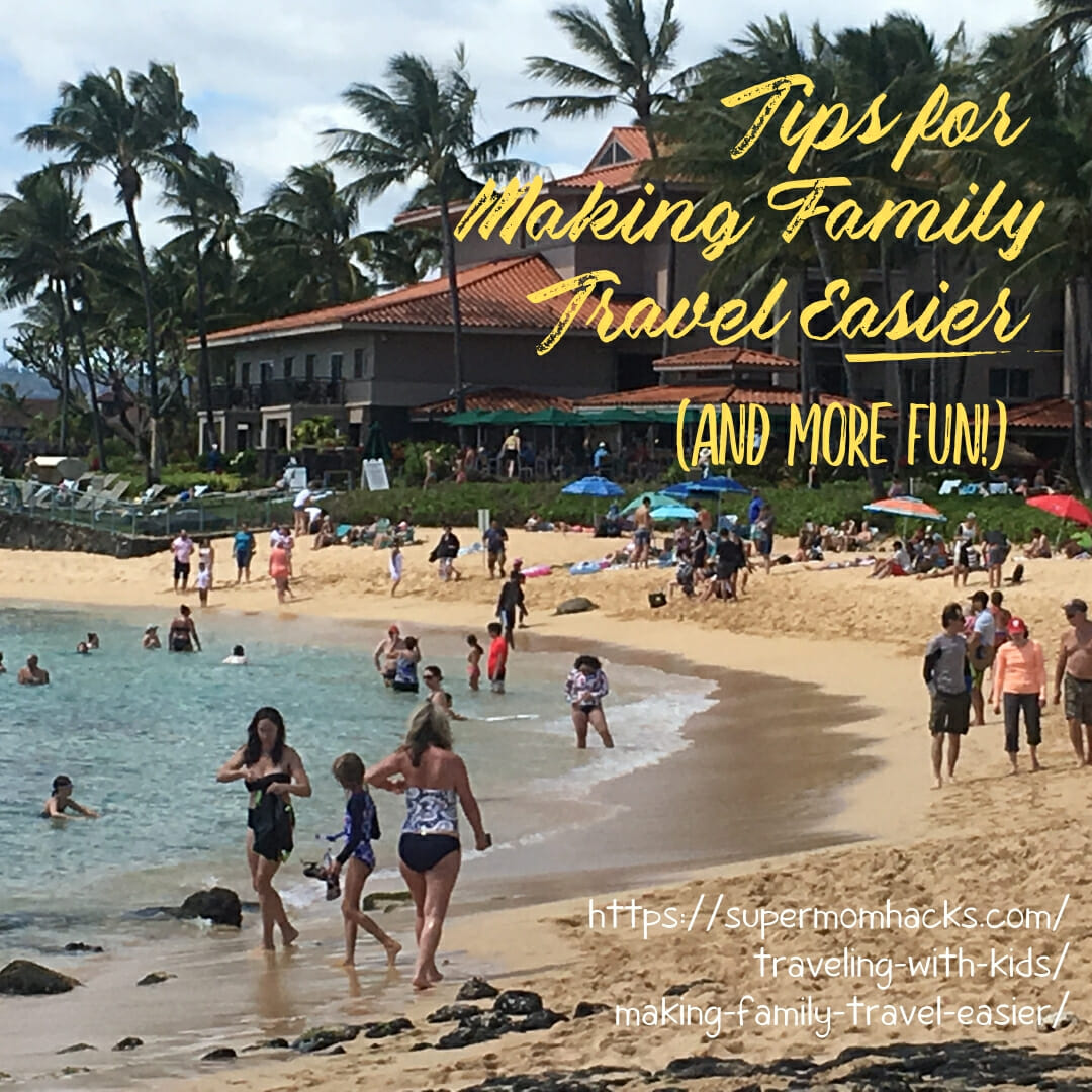 Traveling as a large family or extended family unit can be tough. These hacks for making family travel easier will also make it more fun and stress-free!