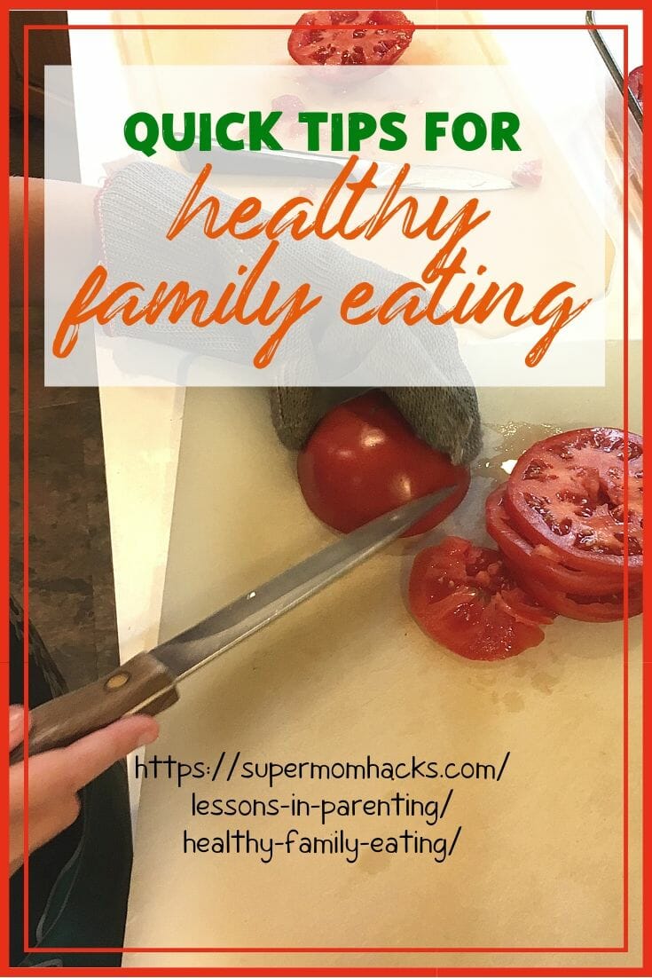 Do you have a hard time ensuring your family eats healthily? These easy, quick tips for healthy family eating are surefire ways to get there, fast.