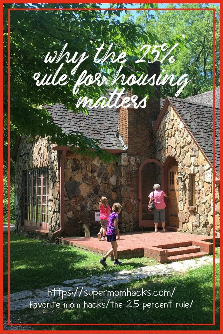 Do you know what the 25 percent rule for housing is, and why it matters? Not knowing this rule can get you, your family, and your budget into real trouble.