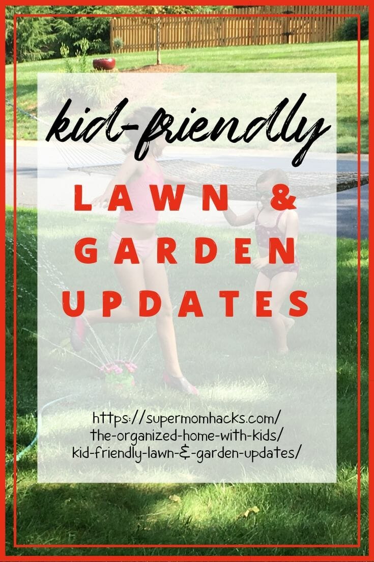 Is your yard kid-friendly? Making it more fun for your kids is great for keeping tabs on them; these kid-friendly lawn and garden updates will help!