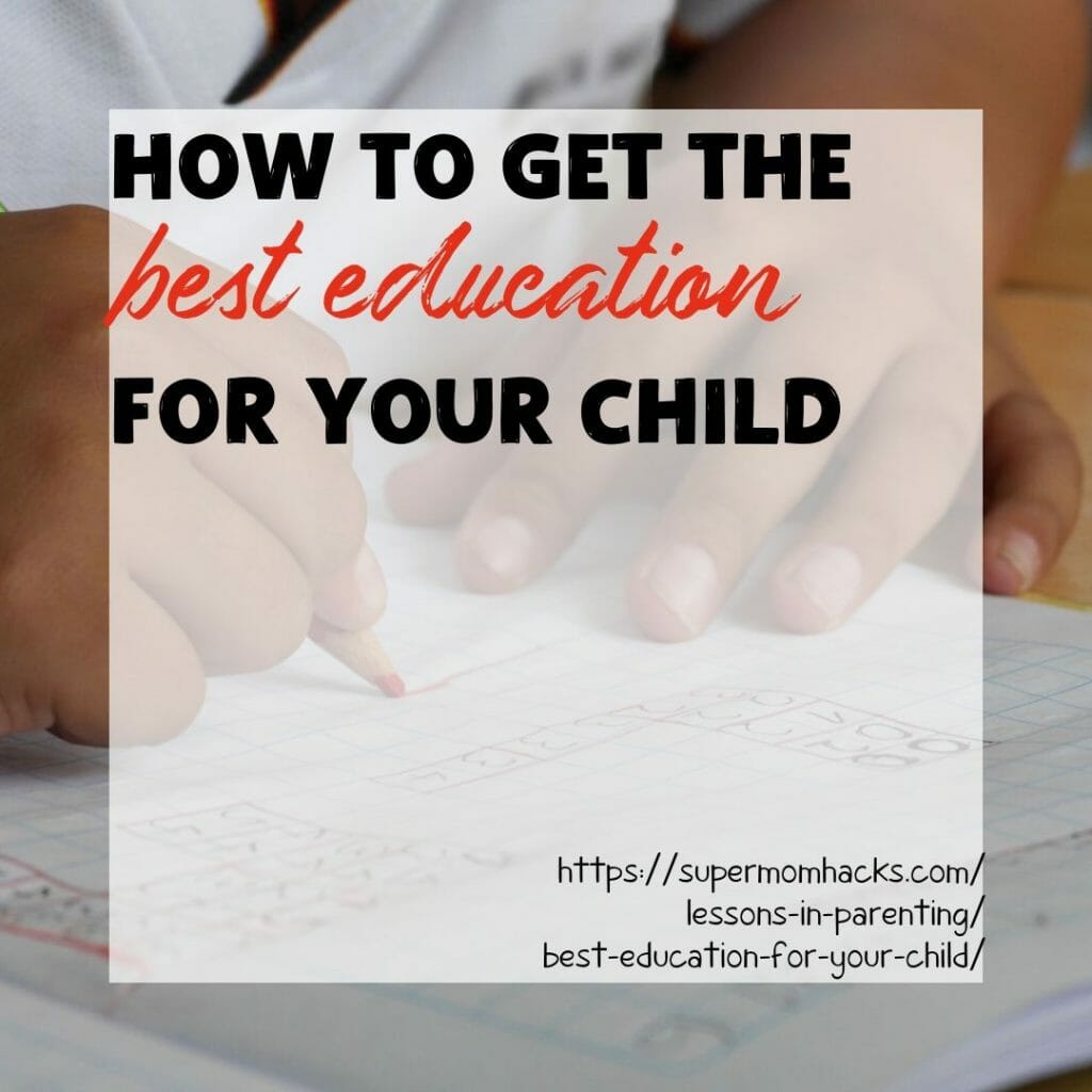Want to know how to get the best education for your child? It all starts with YOU; here are the steps to take, from birth onward, to make it happen.
