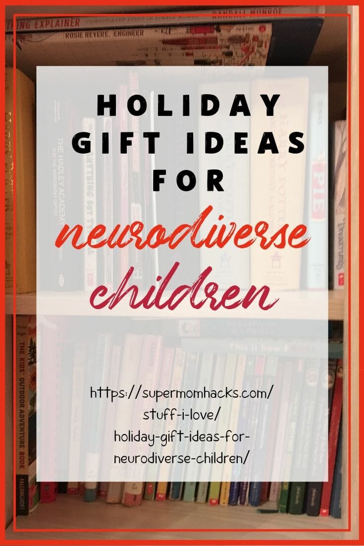 Holiday Gift Ideas for Neurodiverse Children