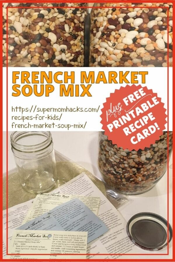 French Market Soup: Easy GF Vegan Meal &amp; Homemade Gift Idea - Super Mom ...