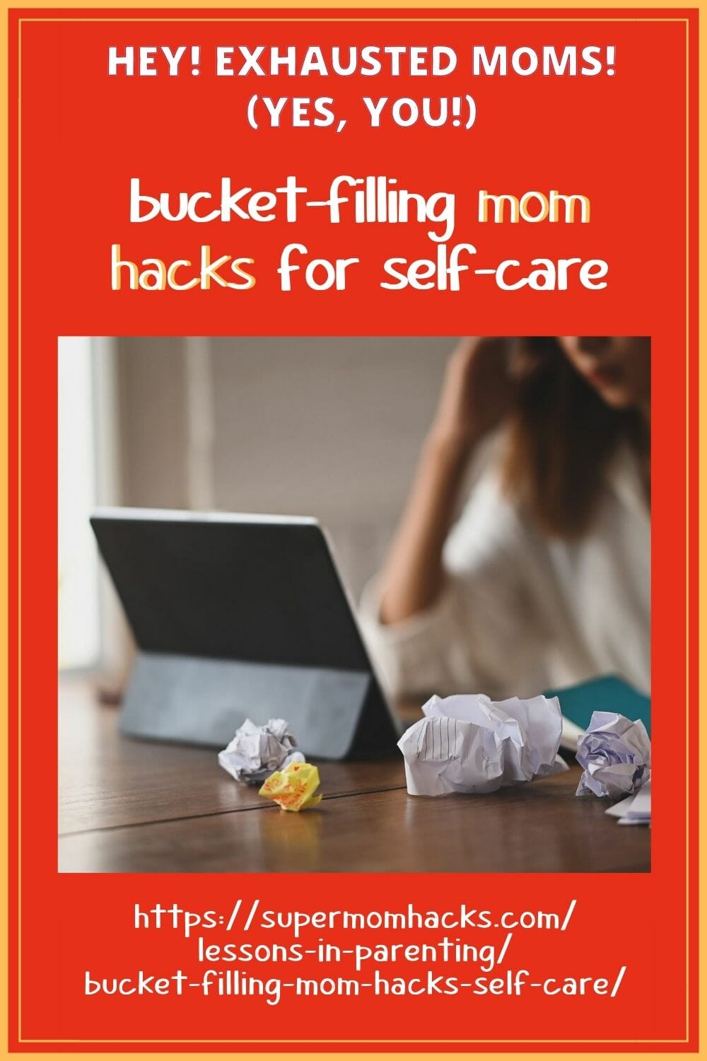 Bucket-Filling Mom Hacks for Self Care