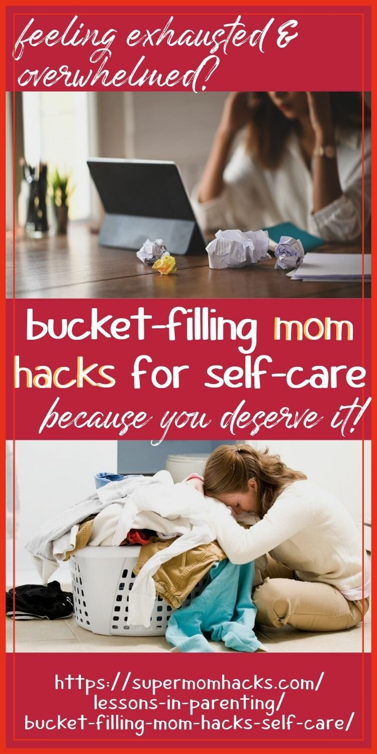 Exhausted parents, it's time to give yourself some grace. These bucket-filling mom hacks for self care will help you regain your balance when life is tough.