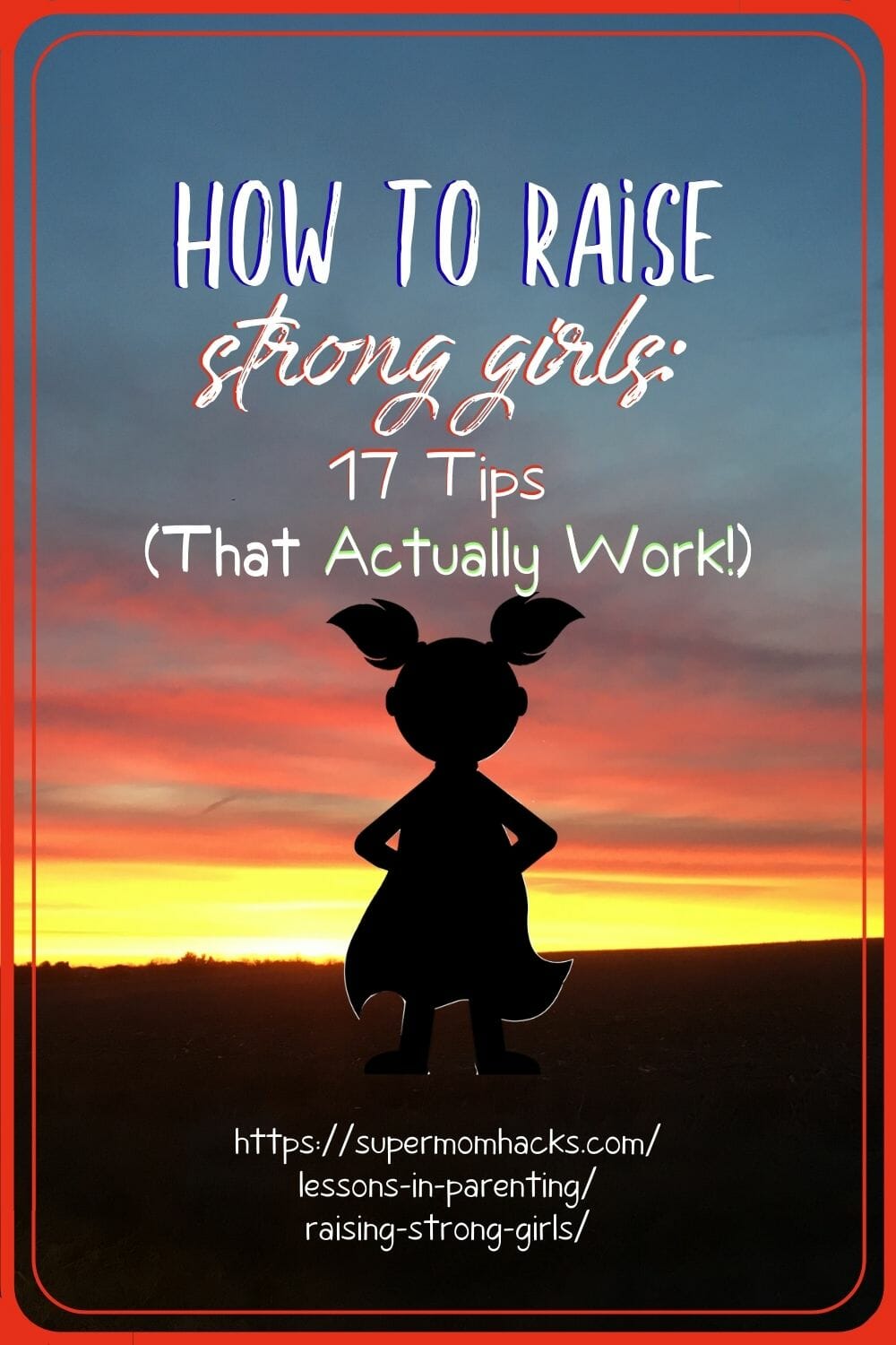 Raising a strong daughter starts early. Help your daughter learn how to be confident with these proven tips for raising strong girls.