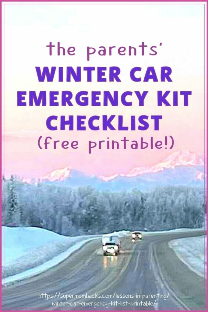 The Parents Winter Car Emergency Kit Checklist Free Printable Super Mom Hacks