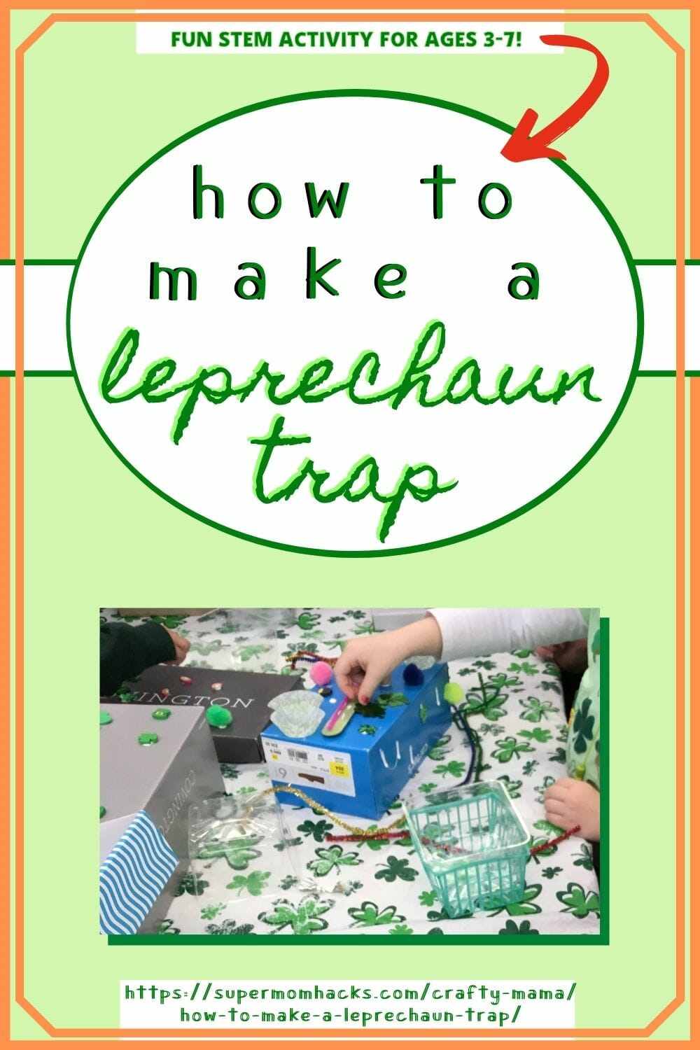 How To Make A Leprechaun Trap (Preschool Engineering Activity)