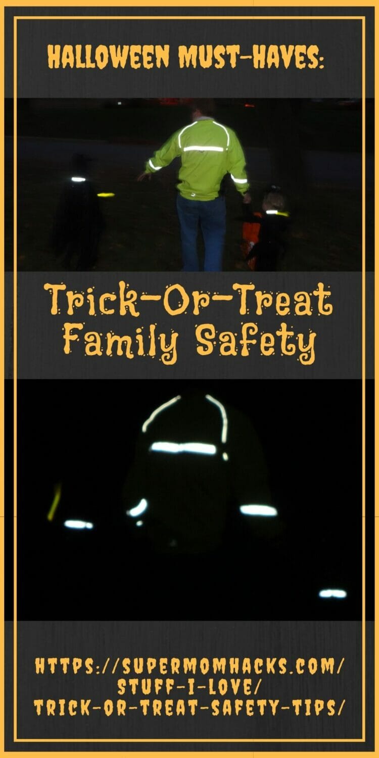 Halloween Must Haves: Trick-or-Treat Safety Tips for Parents - Super Mom  Hacks