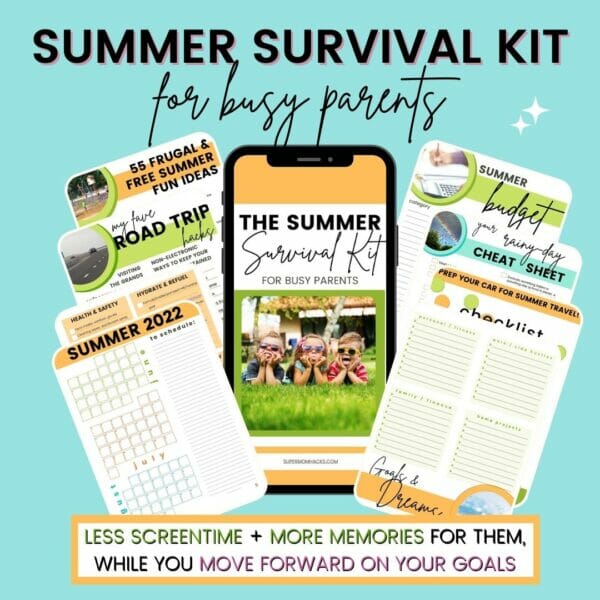 Everything you need to make sure your kids get to build memories this summer AND you get to work on some of your own goals!