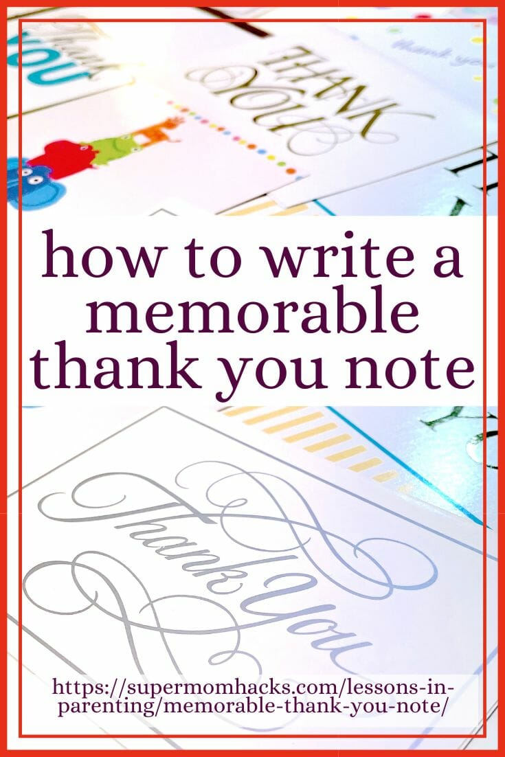 Writing a memorable thank you note is an important life skill everyone should learn. This foolproof formula makes writing thank you notes easy.