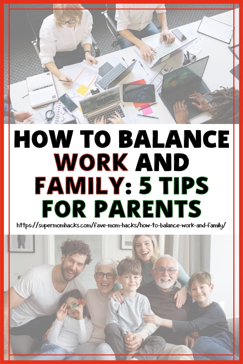 Knowing how to balance work and family as a busy parent isn't easy. These five tips will help parents with balancing work and family life.